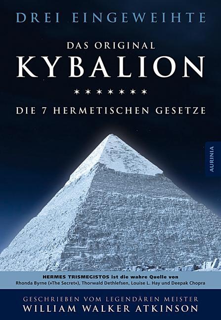 Cover: 9783937392172 | Das Kybalion | Die 7 hermetischen Gesetze | William Walker Atkinson