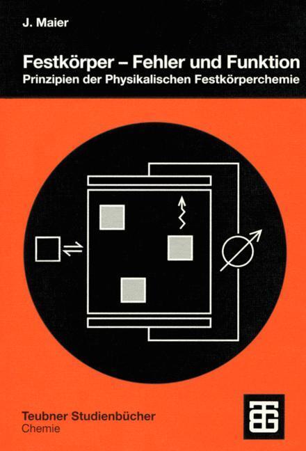 Cover: 9783519035404 | Festkörper ¿ Fehler und Funktion | Joachim Maier | Taschenbuch | 2000