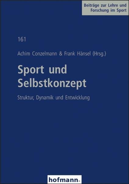 Cover: 9783778046104 | Sport und Selbstkonzept | Struktur, Dynamik und Entwicklung | Buch