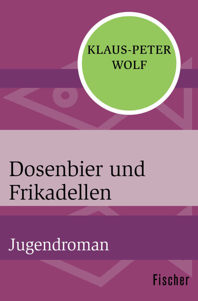 Cover: 9783596320110 | Dosenbier und Frikadellen | Jugendroman | Klaus-Peter Wolf | Buch