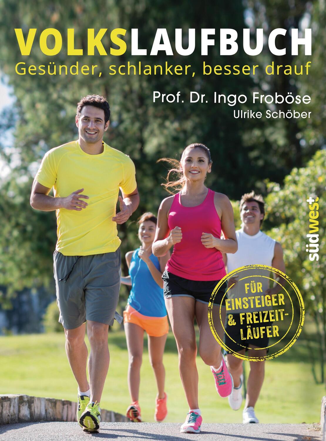 Cover: 9783517094731 | Volkslaufbuch | Ingo Froböse (u. a.) | Taschenbuch | 208 S. | Deutsch