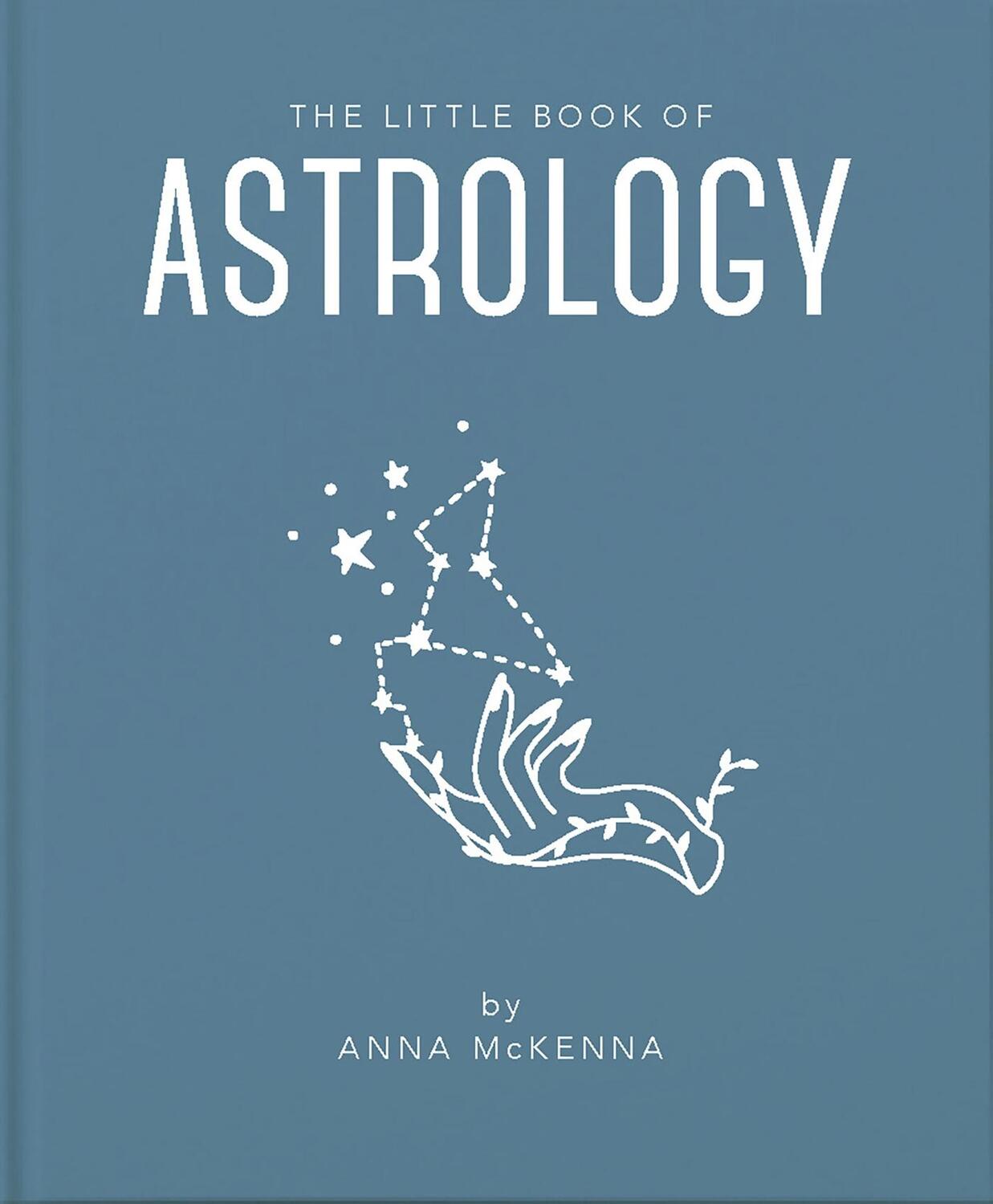 Cover: 9781911610687 | The Little Book of Astrology | Anna McKenna | Buch | Gebunden | 2020