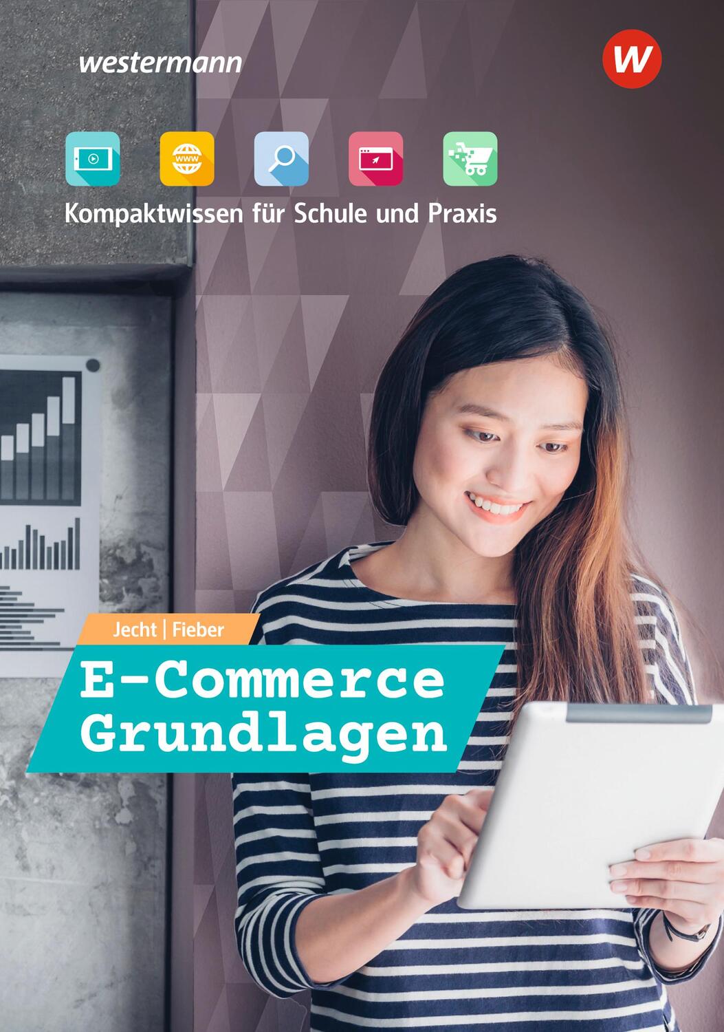 Cover: 9783427028314 | E-Commerce Grundlagen - Kompaktwissen für Schule und Praxis....