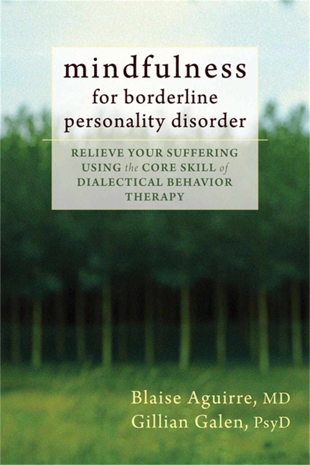 Cover: 9781608825653 | Mindfulness for Borderline Personality Disorder | Blaise Aguirre