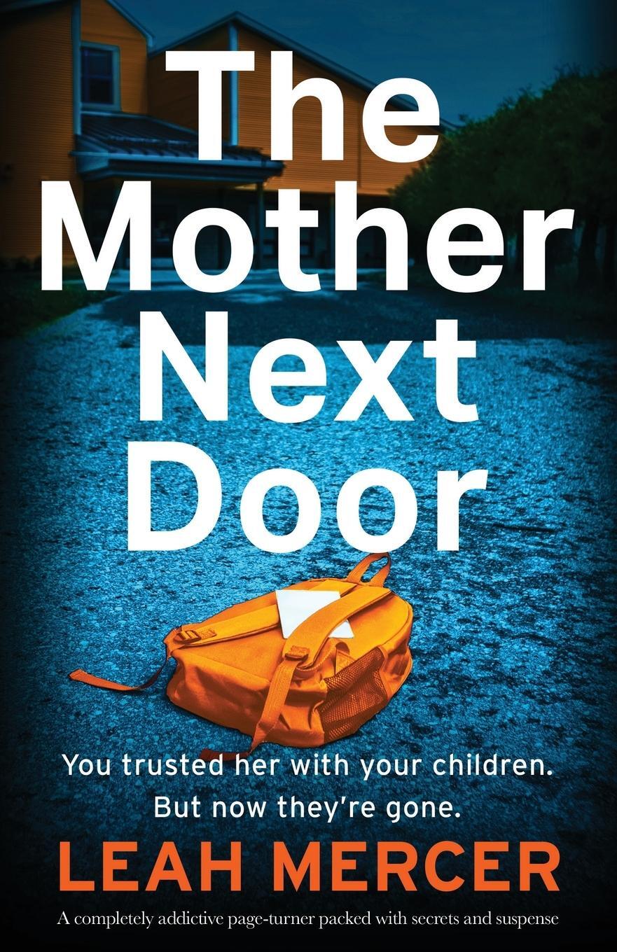 Cover: 9781837903184 | The Mother Next Door | Leah Mercer | Taschenbuch | Paperback | 2023