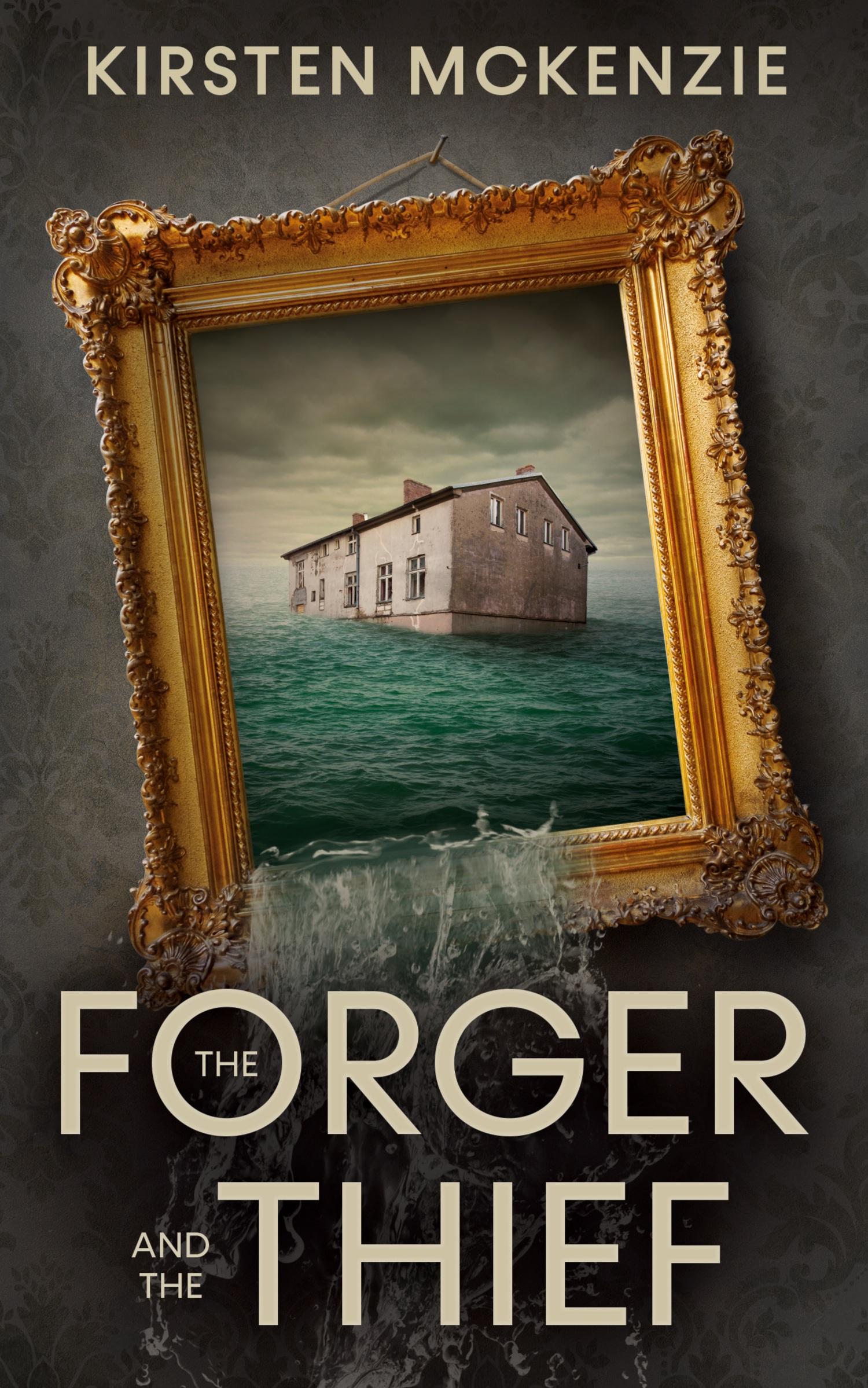 Cover: 9780995136915 | The Forger and the Thief | Kirsten Mckenzie | Taschenbuch | Englisch