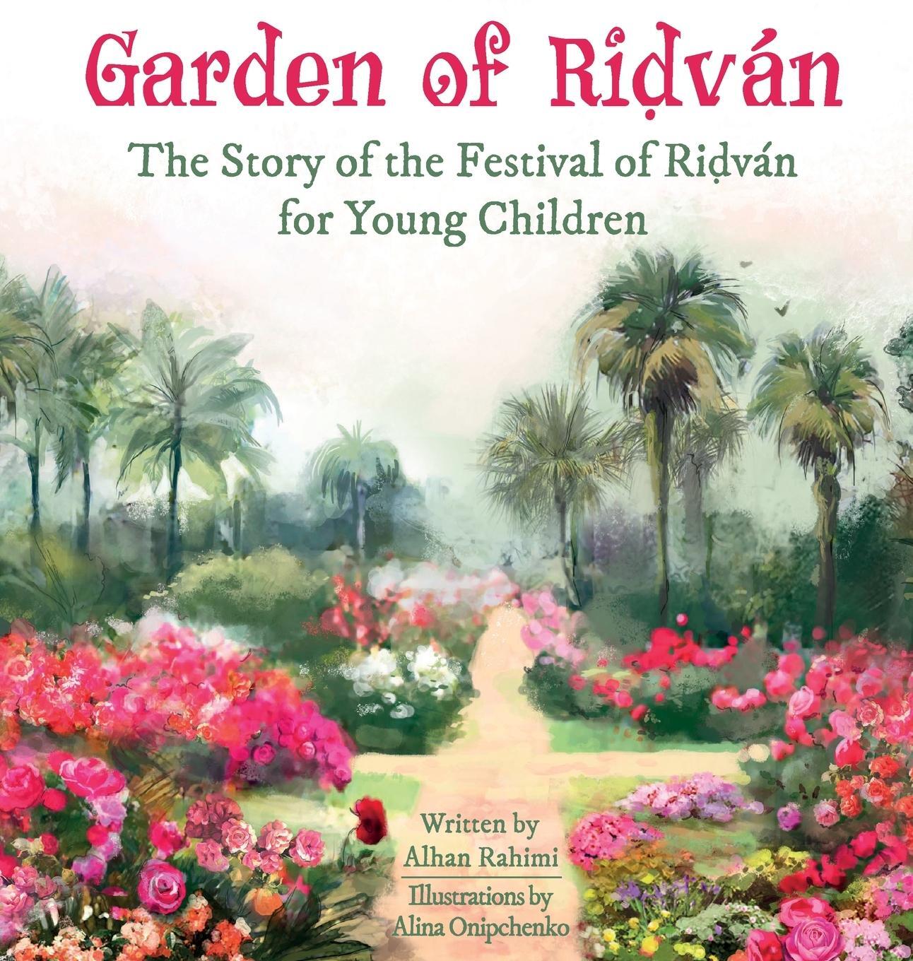 Cover: 9781777093471 | Garden of Ridván | Alhan Rahimi | Buch | HC gerader Rücken kaschiert