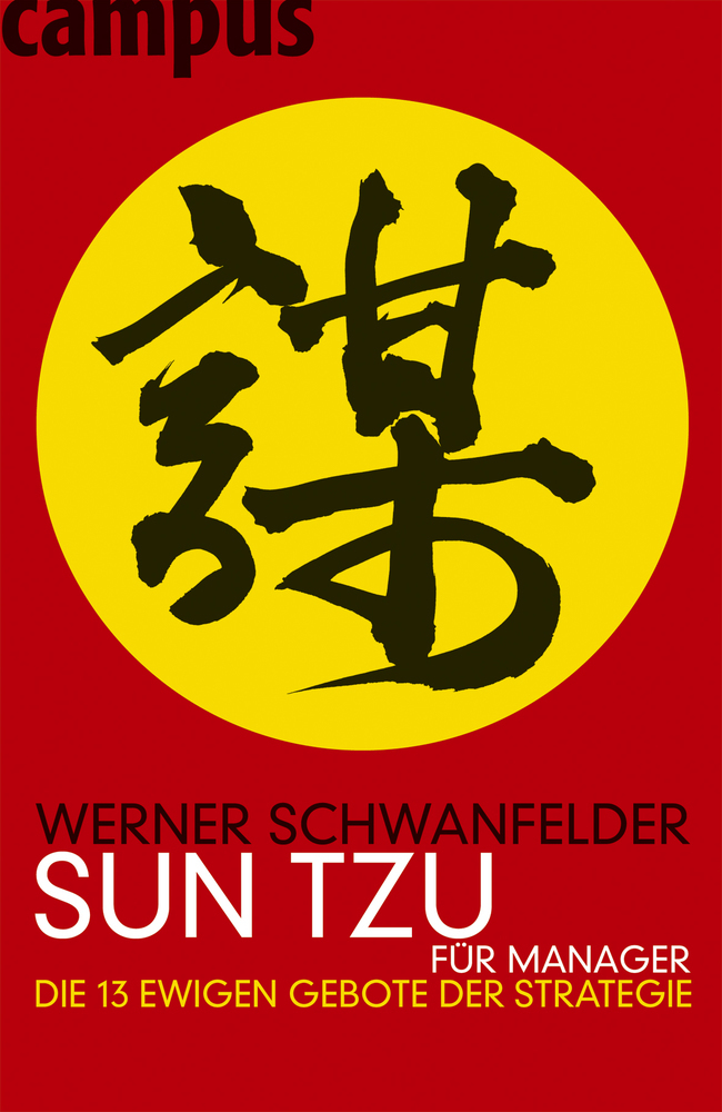 Cover: 9783593375380 | Sun Tzu für Manager | Die 13 ewigen Gebote der Strategie | Buch