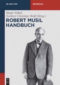 Cover: 9783110185645 | Robert-Musil-Handbuch | Birgit Nübel (u. a.) | Buch | De Gruyter