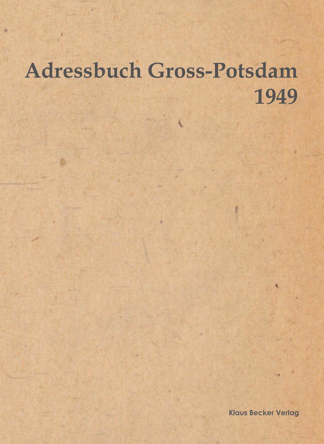 Cover: 9783883721934 | Adressbuch Gross-Potsdam 1949 | Klaus Becker | Taschenbuch | Paperback