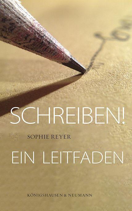 Cover: 9783826071959 | Schreiben! | Ein Leitfaden | Sophie Reyer | Taschenbuch | Deutsch