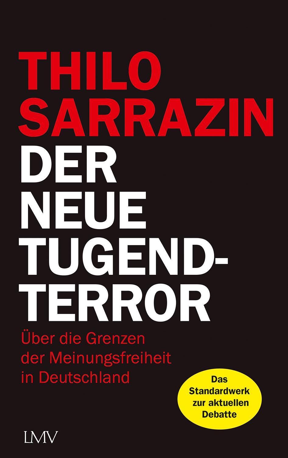 Der neue Tugendterror - Sarrazin, Thilo