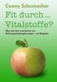 Cover: 9783839183137 | Fit durch... Vitalstoffe? | Conny Schumacher | Taschenbuch | Paperback