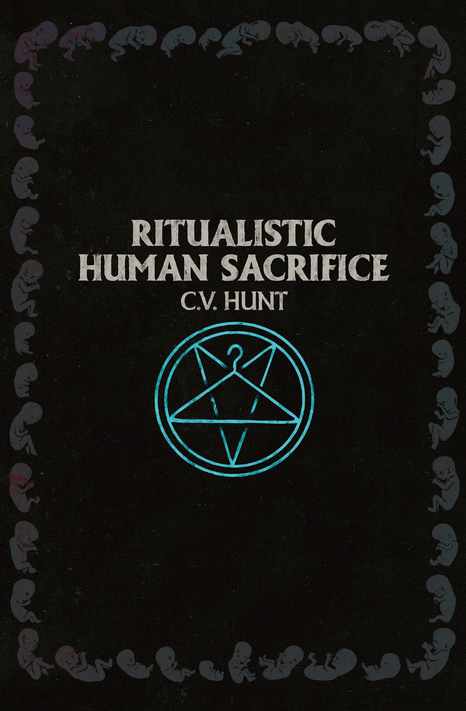 Cover: 9781941918111 | Ritualistic Human Sacrifice | C. V. Hunt | Taschenbuch | Englisch