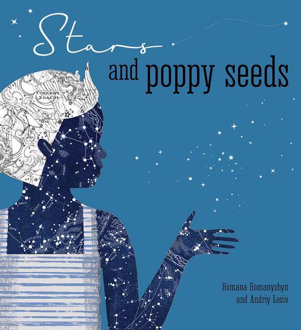 Cover: 9781849766203 | Stars and Poppy Seeds | Romana Romanyshyn | Buch | Englisch | 2019