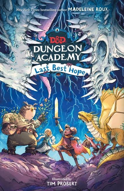 Cover: 9780063039162 | Dungeons &amp; Dragons: Dungeon Academy: Last Best Hope | Madeleine Roux