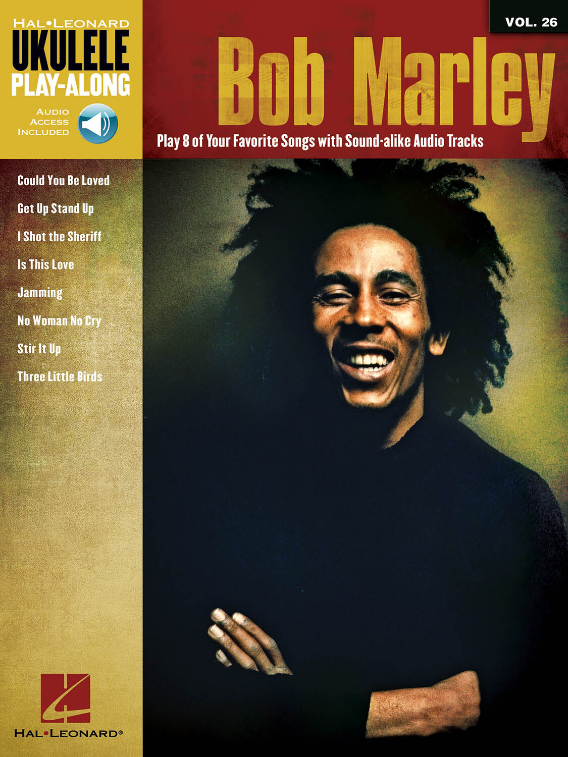 Cover: 884088862749 | Bob Marley: 8 Favorite Songs | Ukulele Play-Along Volume 26 | 2013