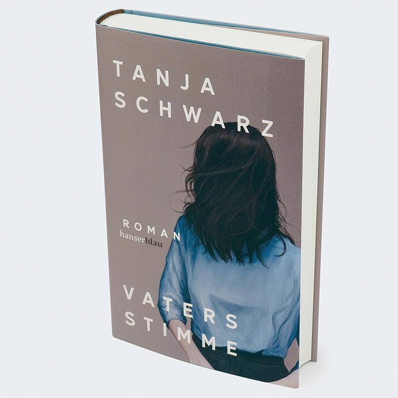 Bild: 9783446273894 | Vaters Stimme | Roman | Tanja Schwarz | Buch | 336 S. | Deutsch | 2023