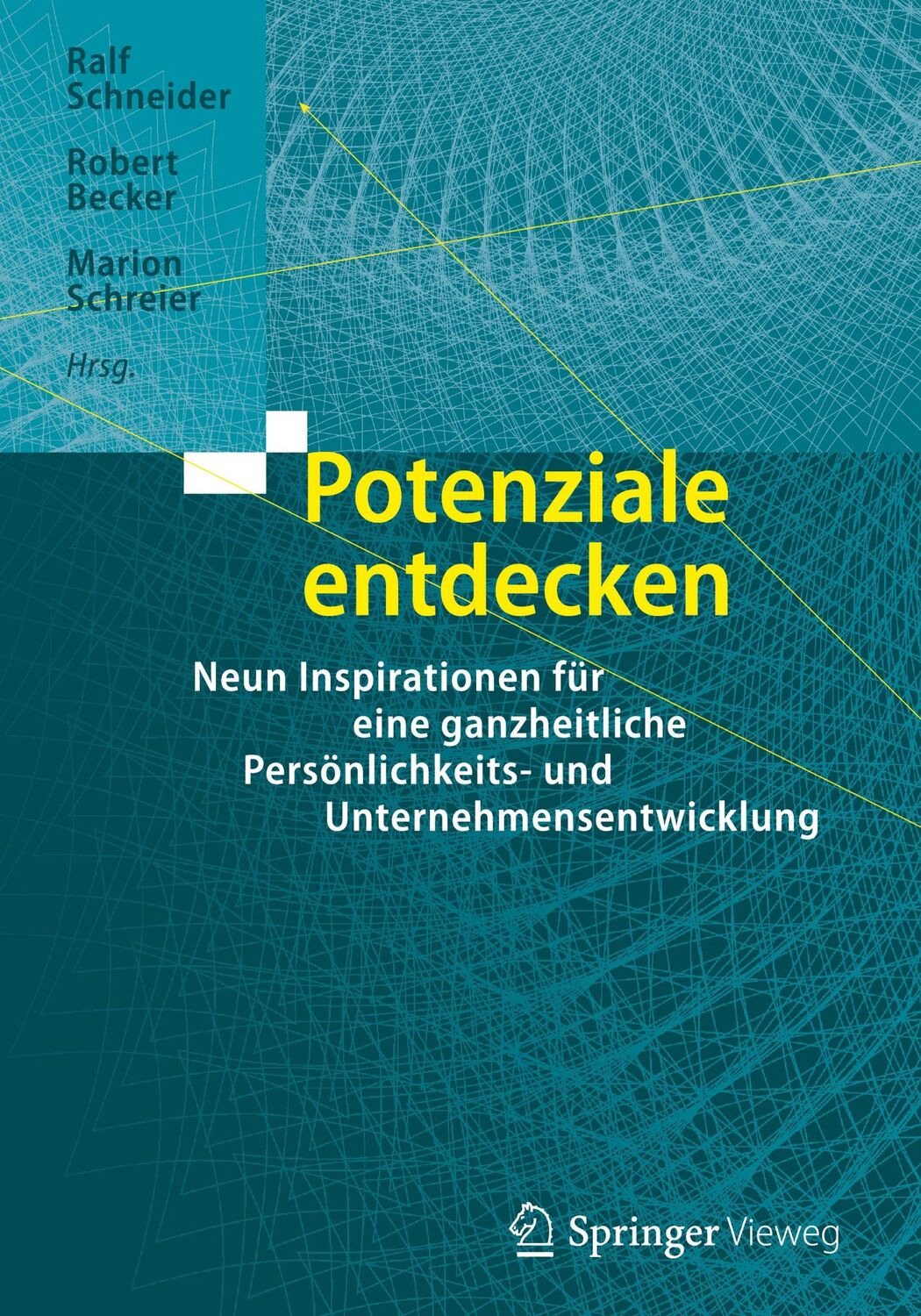 Cover: 9783662488393 | Potenziale entdecken | Ralf Schneider (u. a.) | Buch | xiii | Deutsch