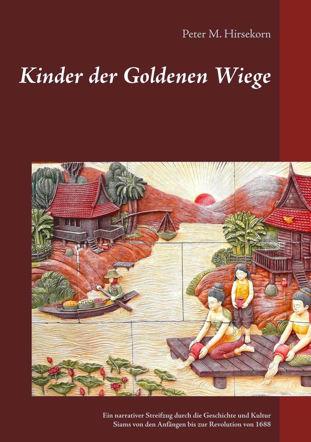 Cover: 9783740744038 | Kinder der Goldenen Wiege | Peter M. Hirsekorn | Taschenbuch | 544 S.