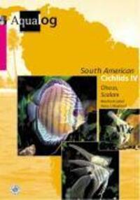 Cover: 9783931702755 | Southamerican Cichlids 4 | Discus and Skalare | Manfred Göbel (u. a.)