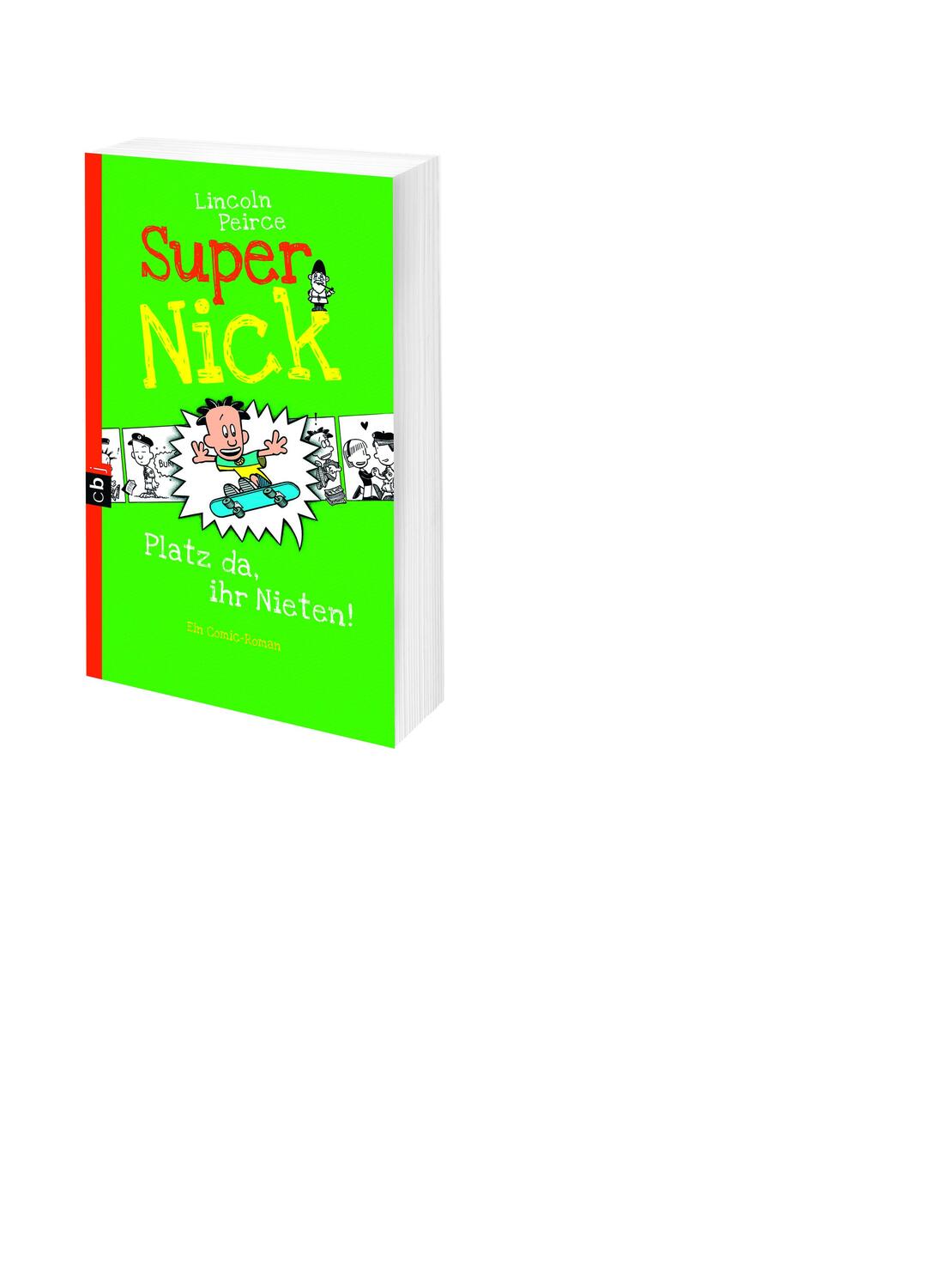 Bild: 9783570224687 | Super Nick 03 - Platz da, ihr Nieten! | Ein Comic-Roman Band 3 | Buch