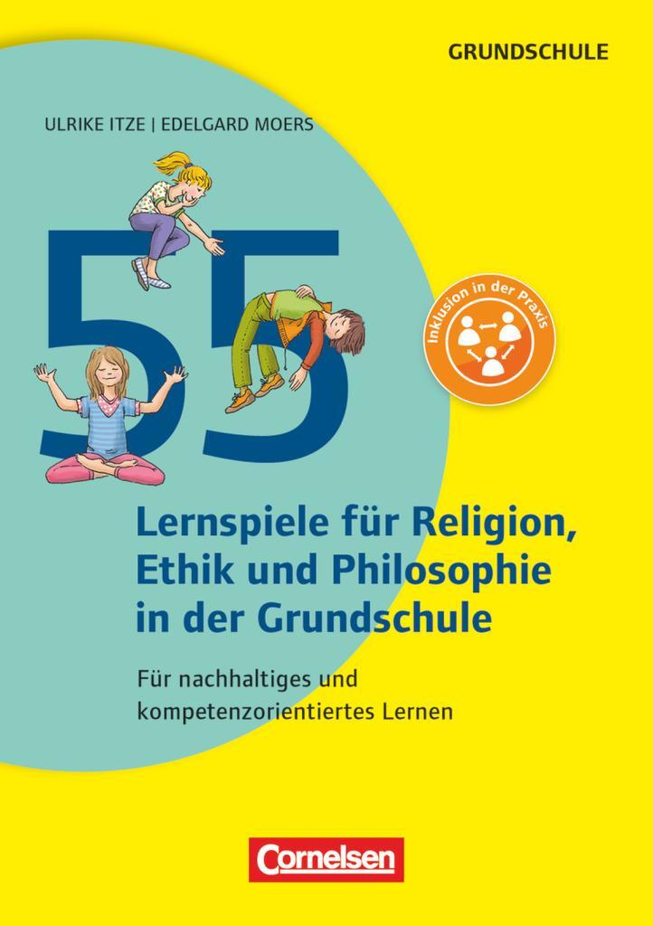 Cover: 9783589157648 | 55 Lernspiele für Ethik, Religion und Philosophie | Edelgard Moers