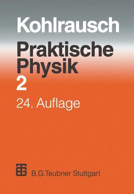 Cover: 9783322872081 | Praktische Physik | F. Kohlrausch | Taschenbuch | Paperback | Deutsch
