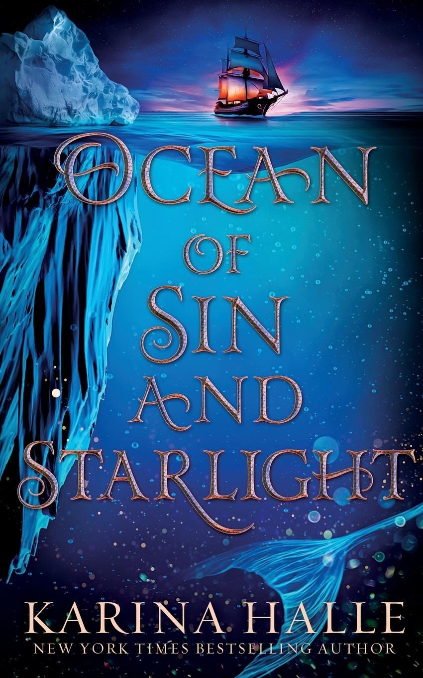 Cover: 9781777877491 | Ocean of Sin and Starlight | Karina Halle | Taschenbuch | Paperback