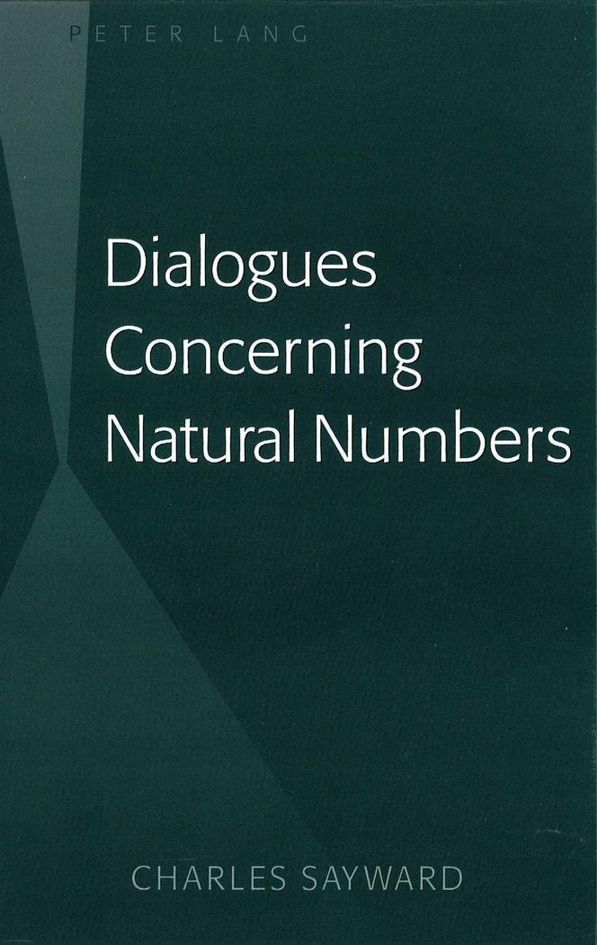 Cover: 9781433107801 | Dialogues Concerning Natural Numbers | Charles Sayward | Buch | 138 S.