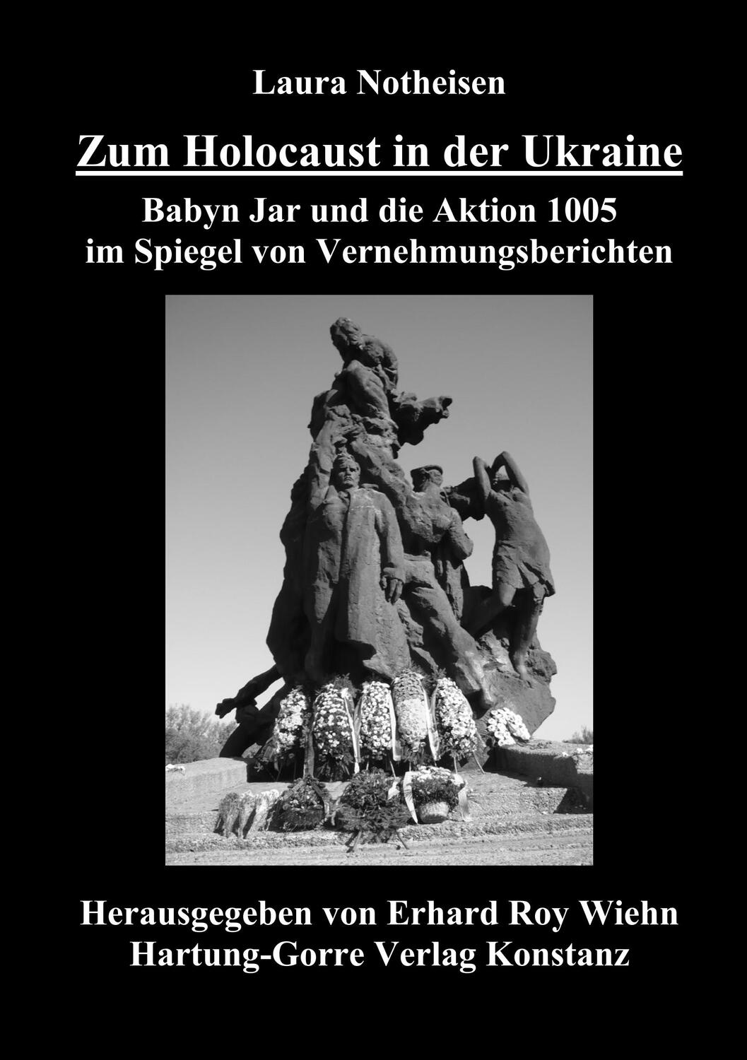 Cover: 9783866285545 | Zum Holocaust in der Ukraine | Laura Notheisen | Taschenbuch | Deutsch