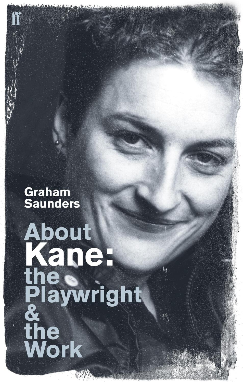 Cover: 9780571229611 | About Kane | Graham Saunders | Taschenbuch | Kartoniert / Broschiert