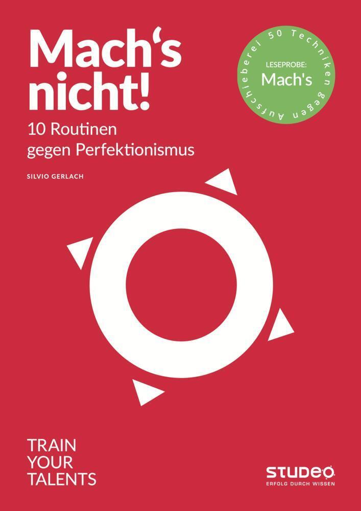 Cover: 9783936875676 | Mach's nicht! - 10 Routinen gegen Perfektionismus | Silvio Gerlach