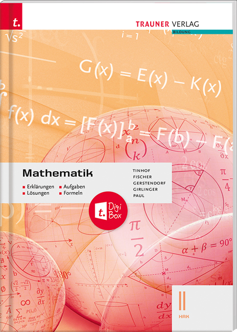 Cover: 9783991132080 | Mathematik II HAK + TRAUNER-DigiBox - Erklärungen, Aufgaben,...
