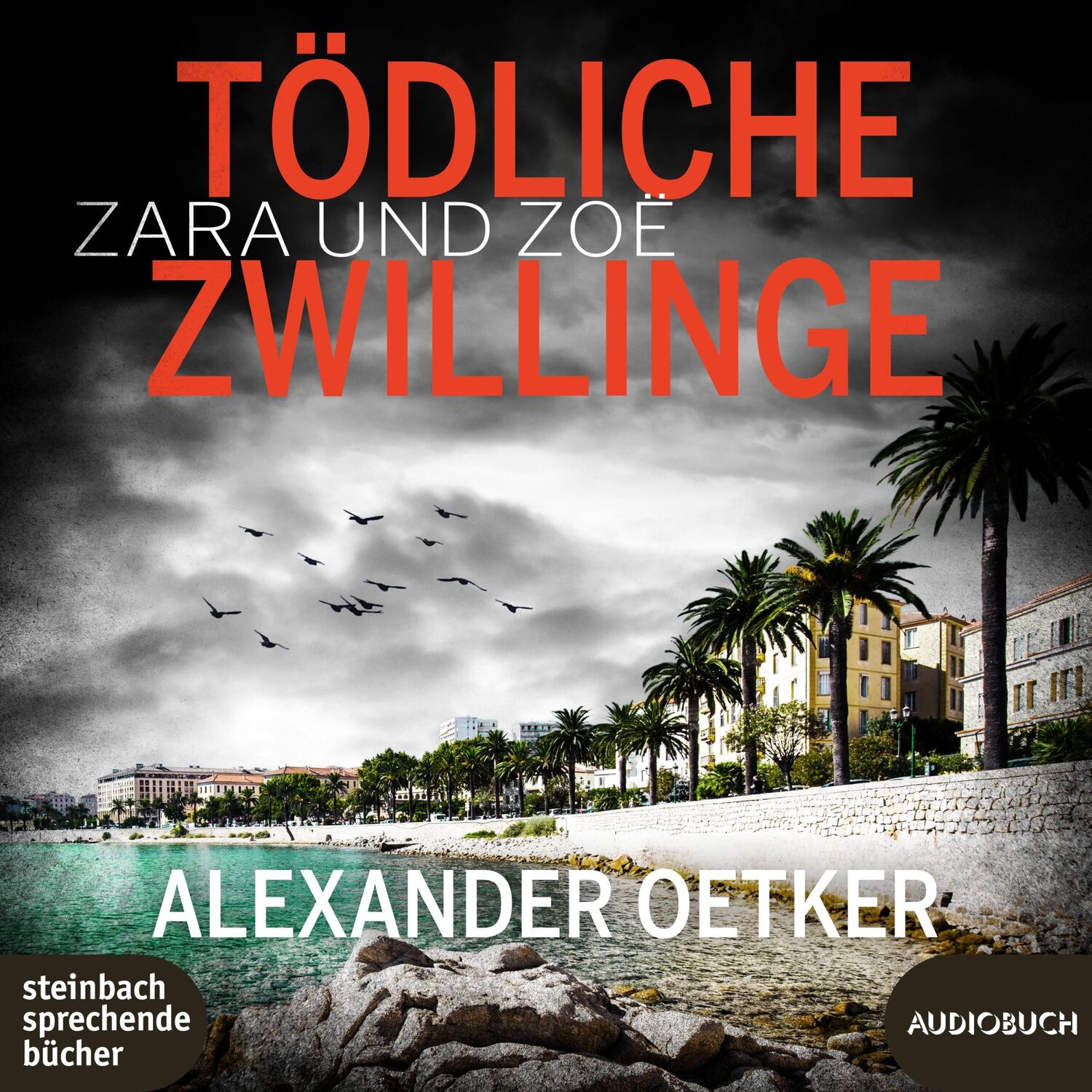 Cover: 9783987590092 | Zara und Zoë - Tödliche Zwillinge | Alexander Oetker | MP3 | 516 Min.