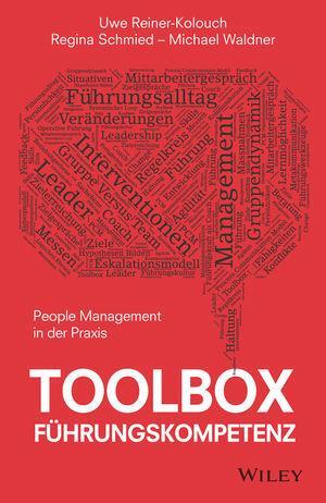 Cover: 9783527509942 | Toolbox Führungskompetenz | People Management in der Praxis | Buch