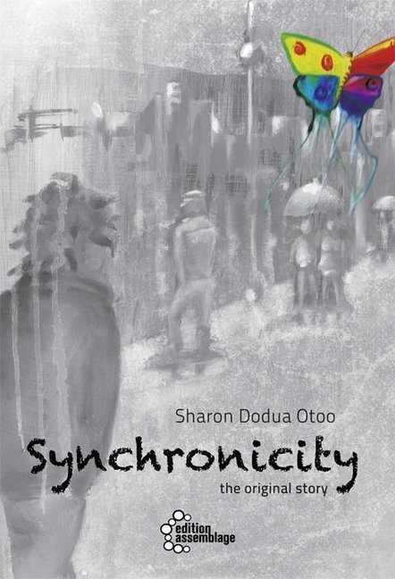 Cover: 9783942885959 | Synchronicity | the original story | Sharon D. Otoo | Buch | Englisch