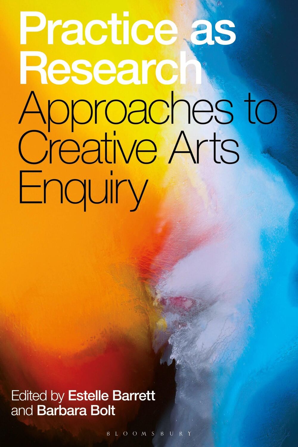 Cover: 9781501357954 | Practice as Research | Approaches to Creative Arts Enquiry | Buch