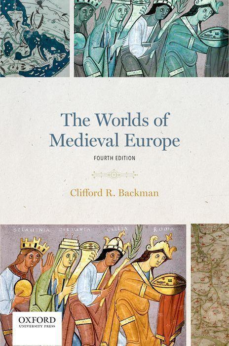 Cover: 9780197571538 | The Worlds of Medieval Europe | Clifford R. Backman | Taschenbuch