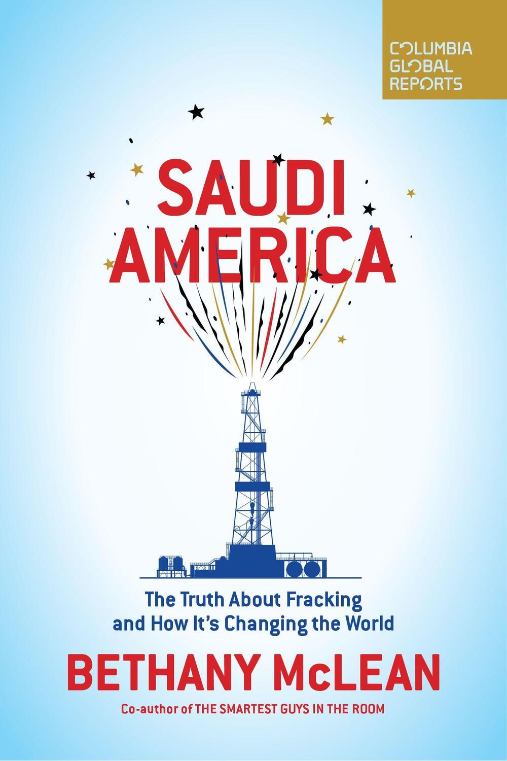 Cover: 9780999745441 | Saudi America: The Truth about Fracking and How It's Changing the...