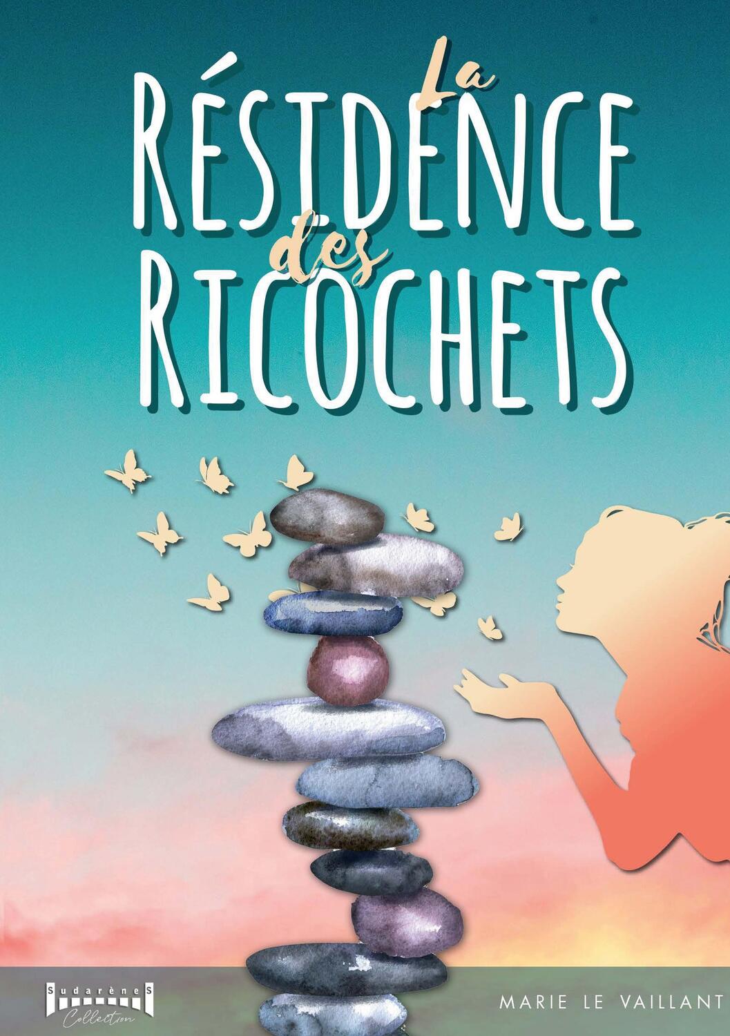 Cover: 9782385723347 | La résidence des ricochets | Sudarènes Collection | Taschenbuch | 2024