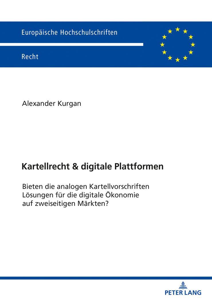 Cover: 9783631820032 | Kartellrecht & digitale Plattformen | Alexander Kurgan | Taschenbuch