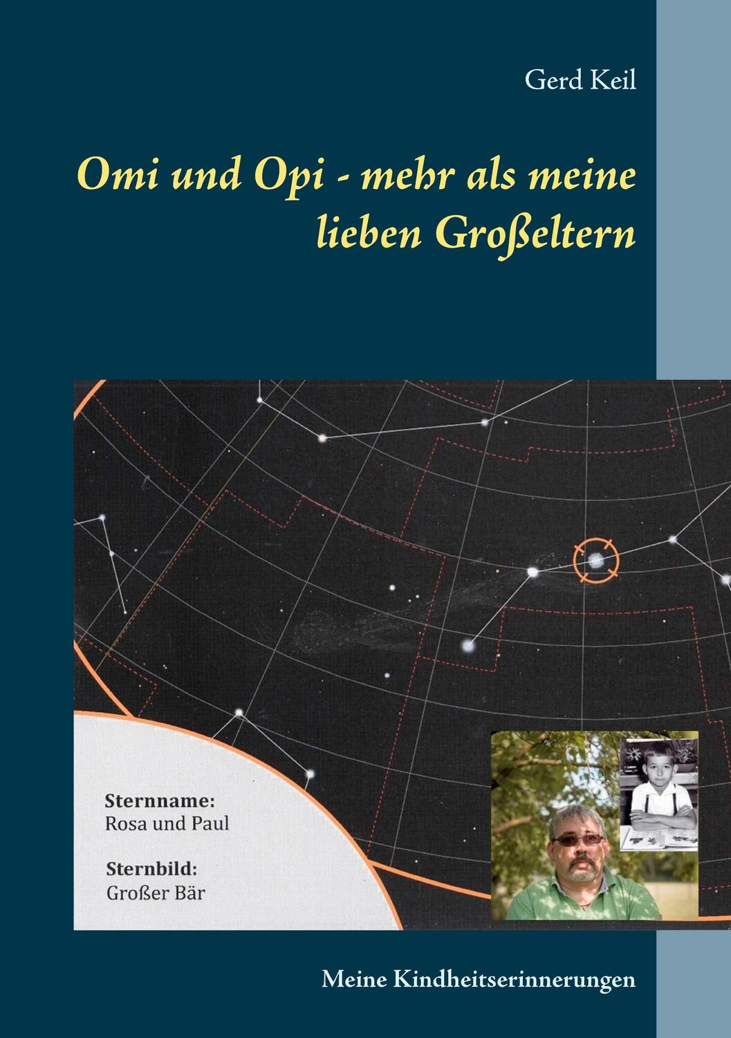 Cover: 9783751997447 | Omi und Opi - mehr als meine lieben Großeltern | Gerd Keil | Buch