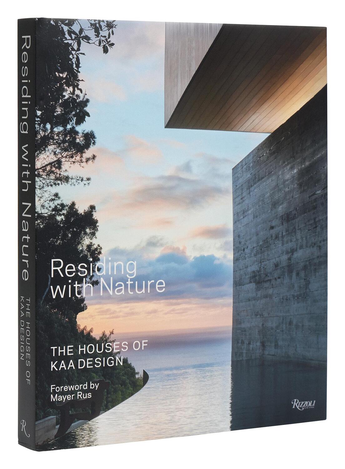 Cover: 9780847899579 | Residing with Nature | The Houses of KAA Design | Duan Tran (u. a.)