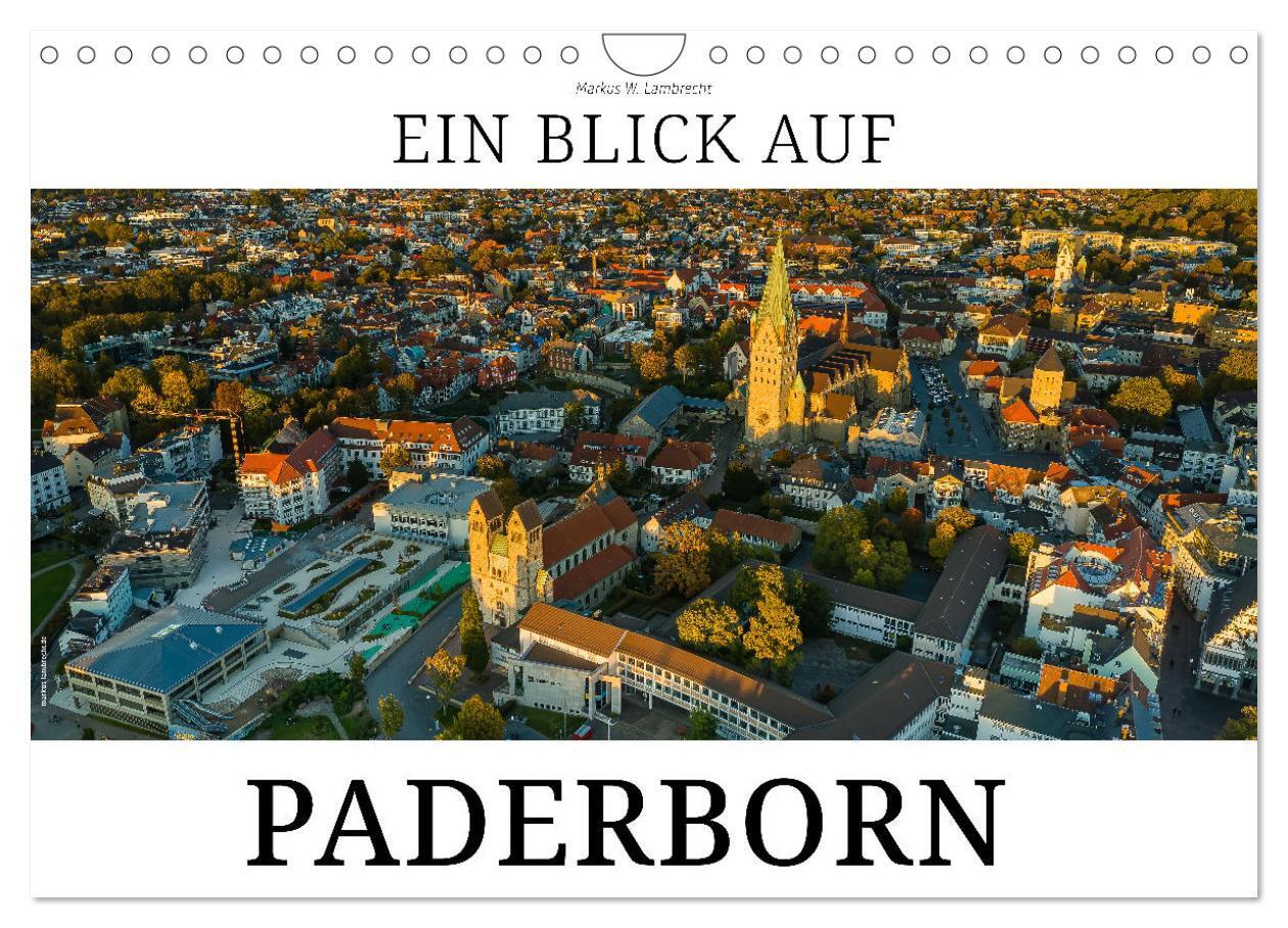 Cover: 9783675443563 | Ein Blick auf Paderborn (Wandkalender 2024 DIN A4 quer), CALVENDO...