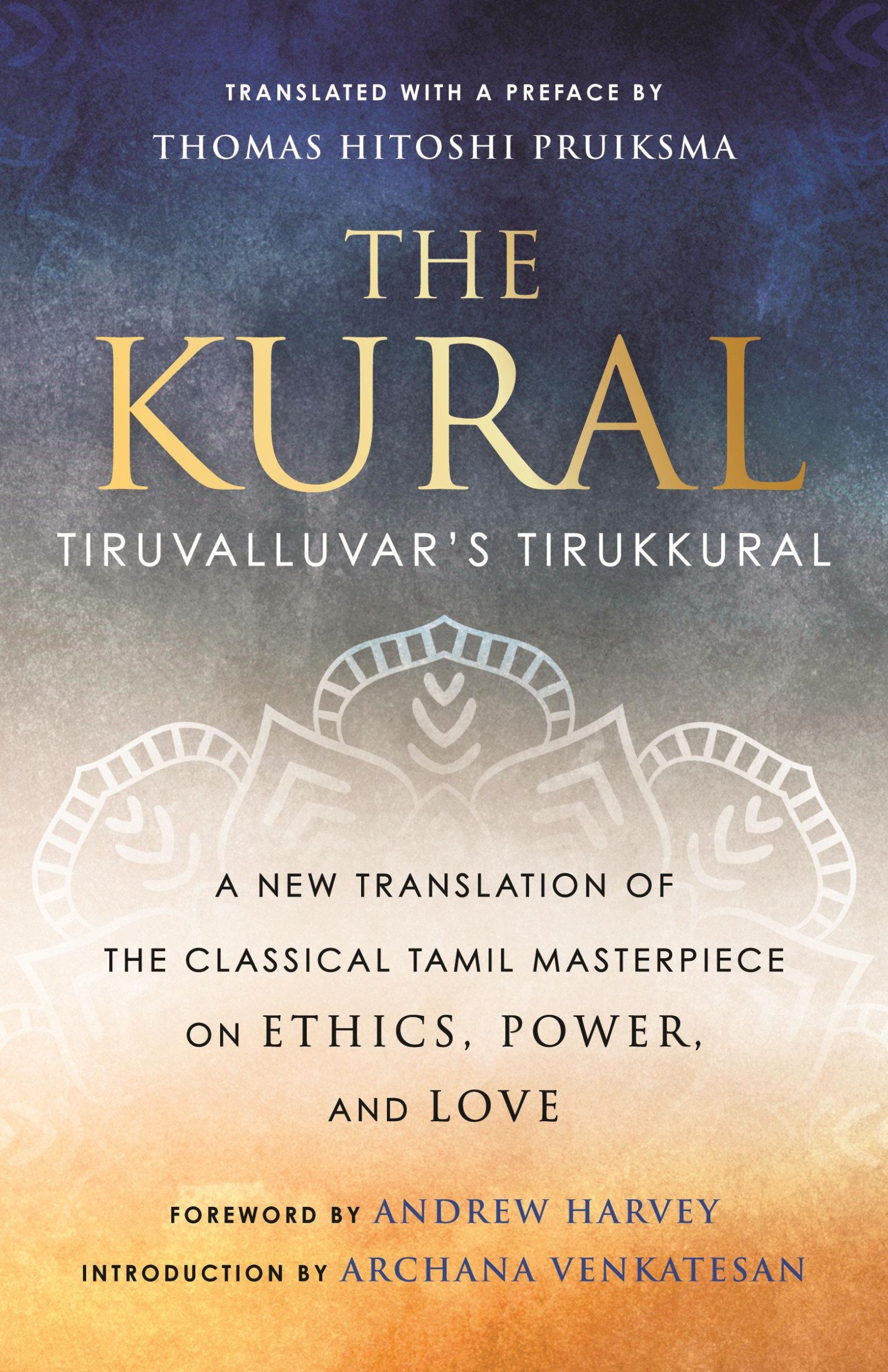 Cover: 9780807020555 | The Kural | Tiruvalluvar's Tirukkural | Thomas Hitoshi Pruiksma | Buch