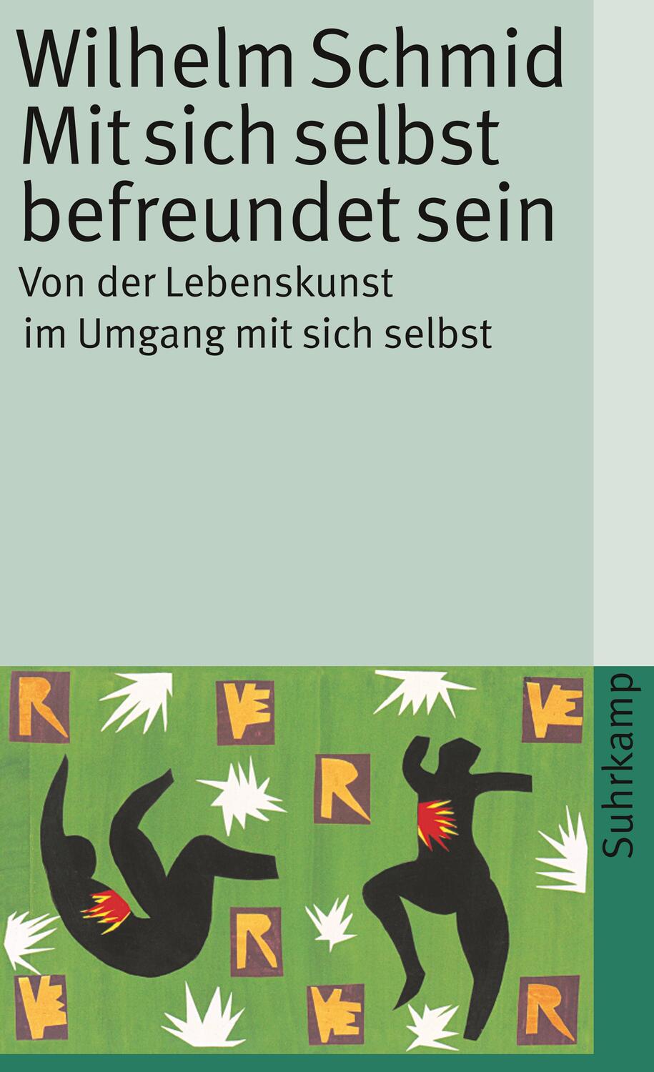 Cover: 9783518458822 | Mit sich selbst befreundet sein | Wilhelm Schmid | Taschenbuch | 2014