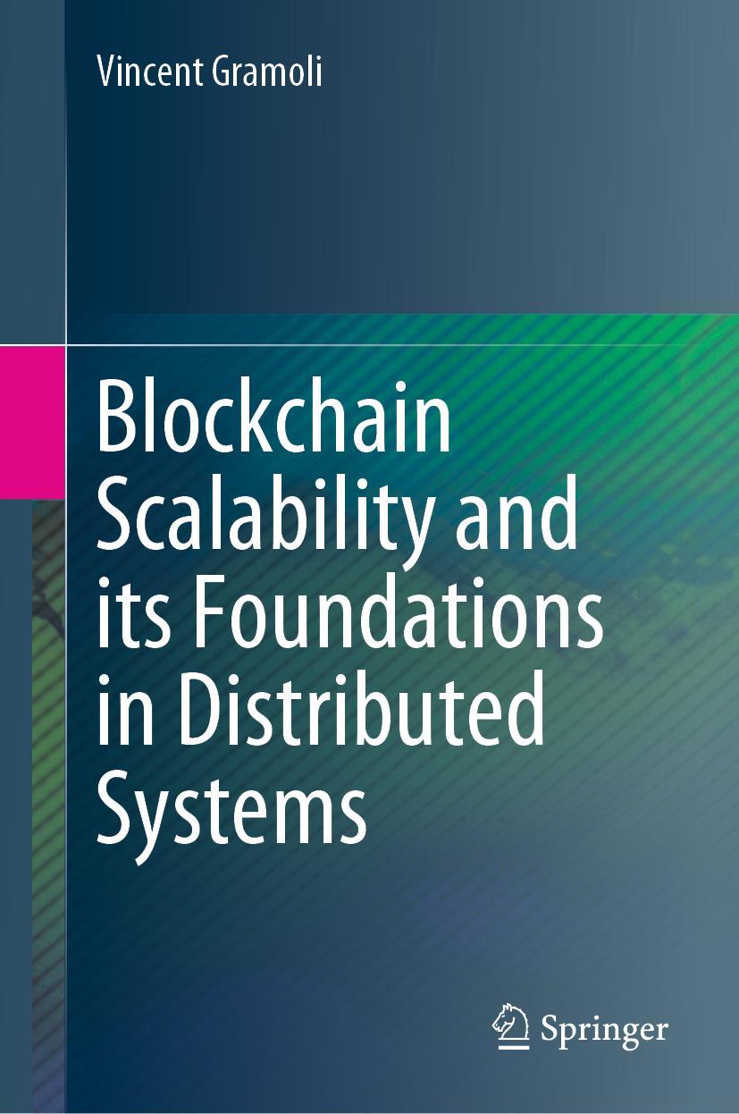 Cover: 9783031125775 | Blockchain Scalability and its Foundations in Distributed Systems | xi