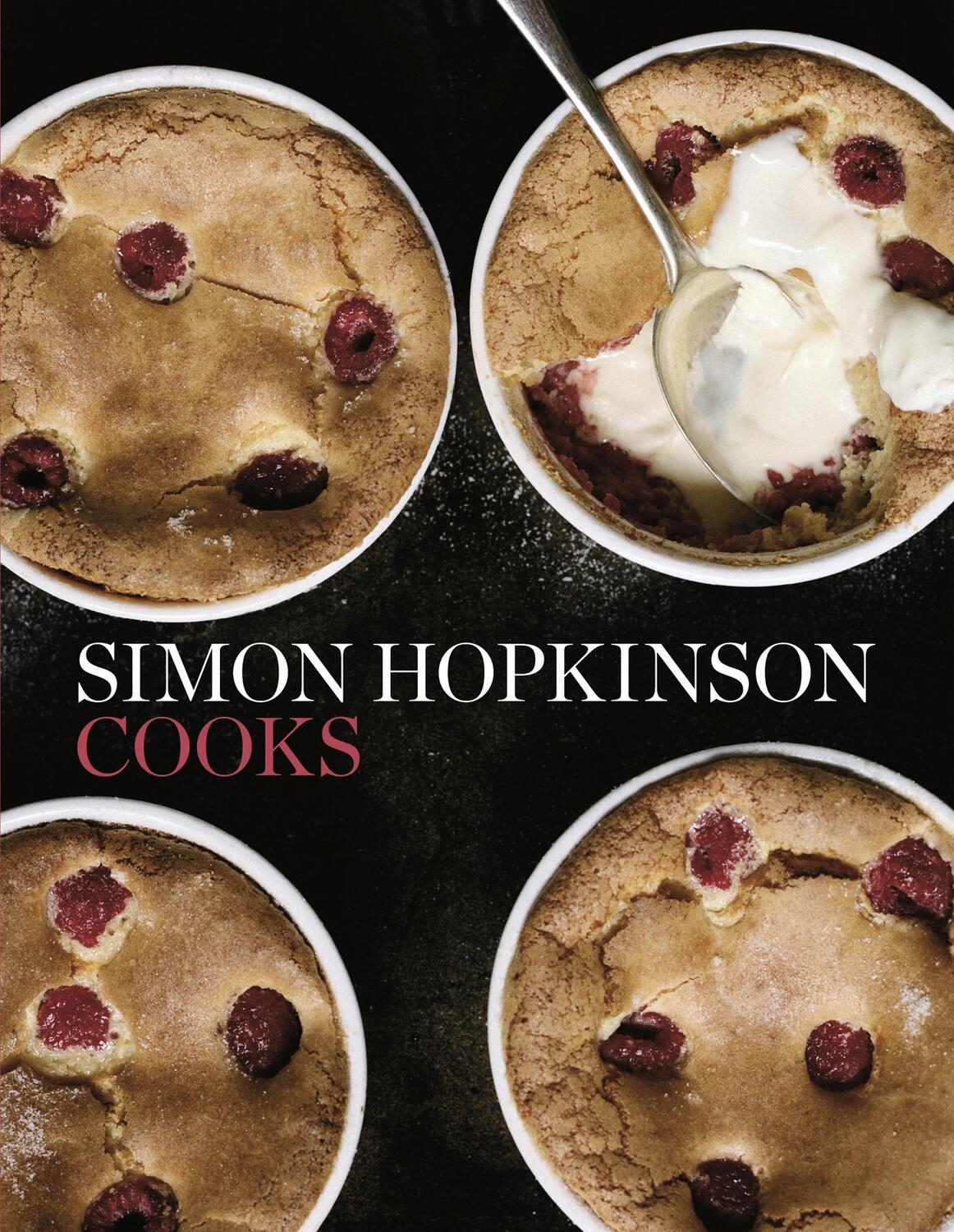 Cover: 9780091957247 | Simon Hopkinson Cooks | Simon Hopkinson | Buch | Englisch | 2013