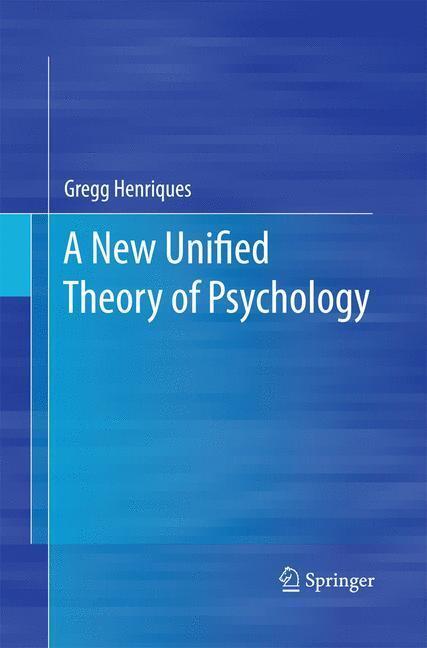 Rückseite: 9781489996619 | A New Unified Theory of Psychology | Gregg Henriques | Taschenbuch